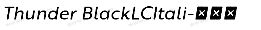 Thunder BlackLCItali字体转换